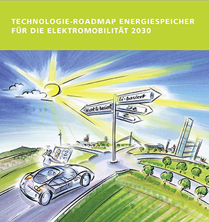 Technologie-Roadmap Energiespeicher für die Elektromobilität 2030