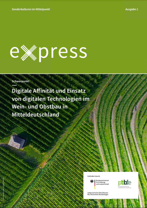 express: Digitale Affinität und Einsatz von digitalen Technologien im Wein- und Obstbau in Mitteldeutschland