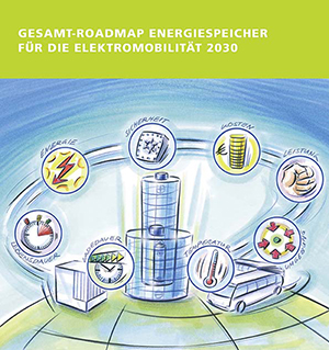 Gesamt-Roadmap Energiespeicher für die Elektromobilität 2030